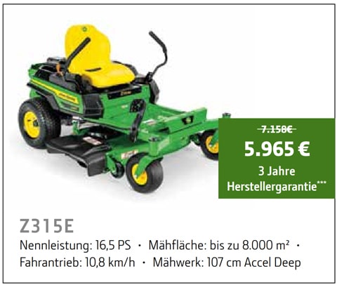John Deere Z315E für 5.965 € statt 7.158 €: 16,5 PS, Mähfläche bis 8.000 m², 107 cm Mähwerk, 3 Jahre Herstellergarantie